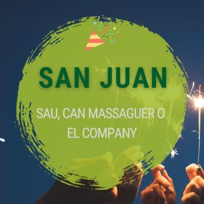 Celebra San Juan en la naturaleza: Sau y Can Massaguer!