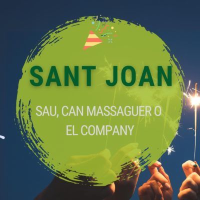Celebra Sant Joan a la natura: Sau i Can Massaguer!