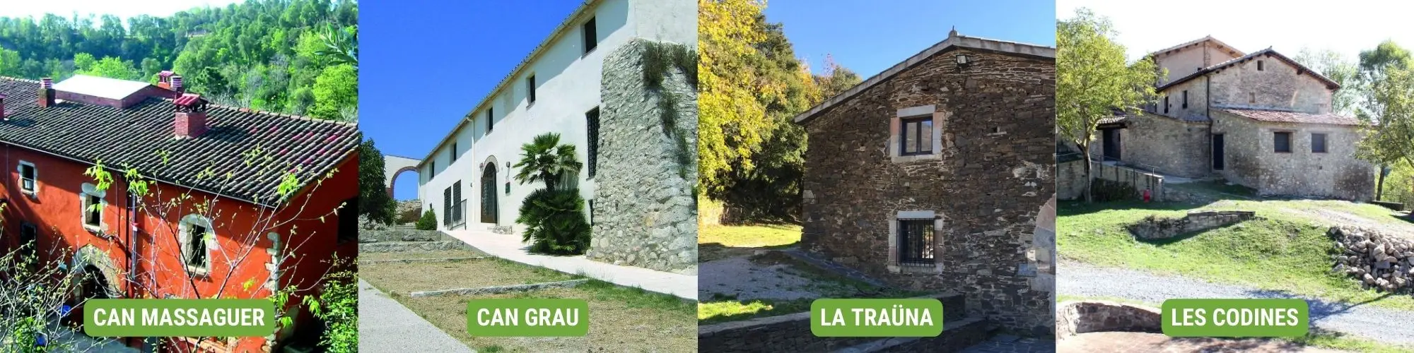 Can Massaguer Can Grau La Trauna Les Codines Fundesplai