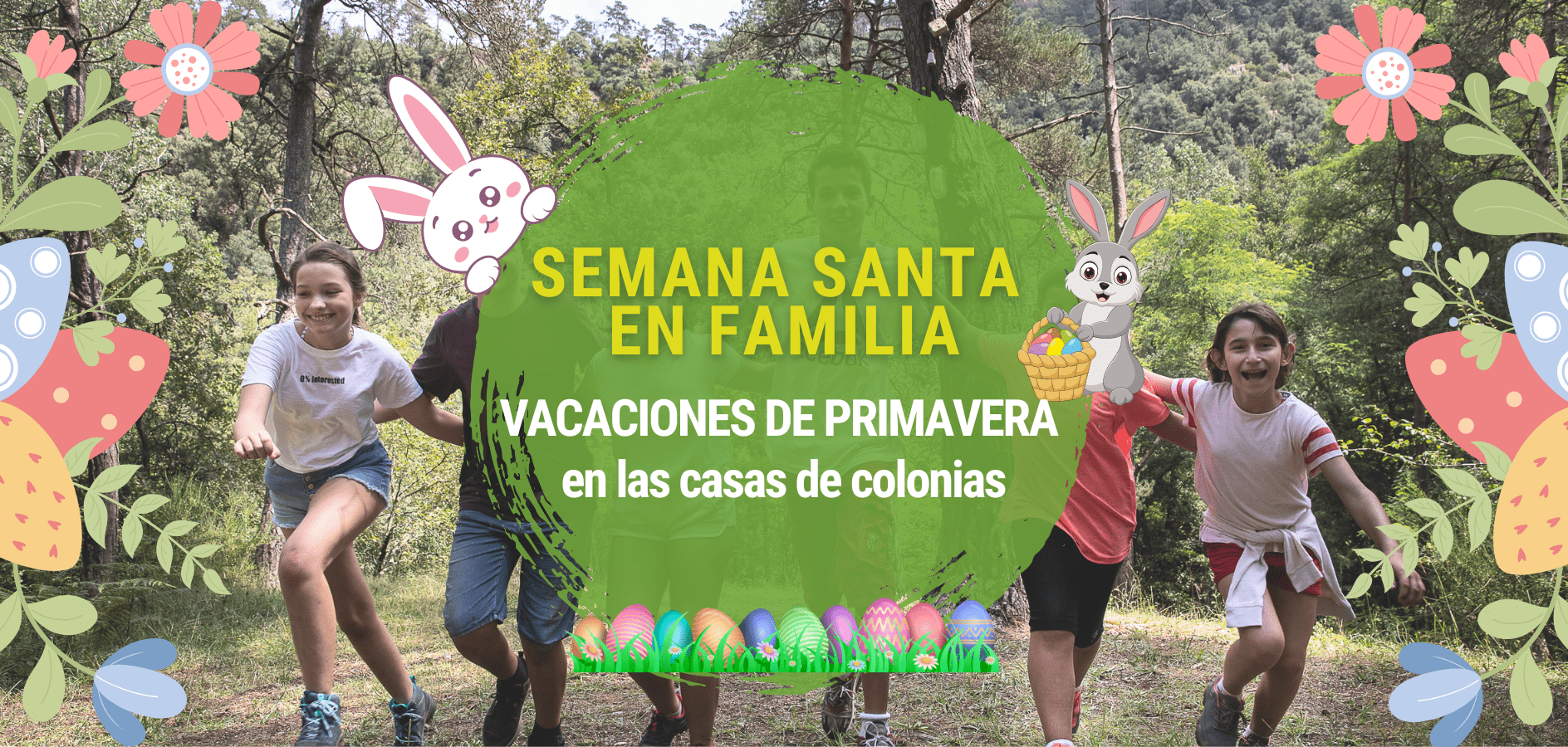 ¡Semana Santa en familia en las casas de colonias!