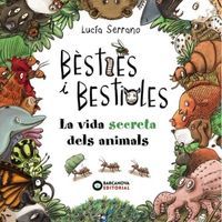 Bèsties i bestioles la vida secreta dels animals Fundesplai Conte infantil Bèsties i bestioles la vida secreta dels animals