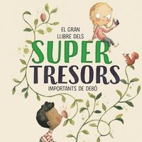 El gran llibre dels super tresors Fundesplai Conte infantil El gran llibre dels super tresors