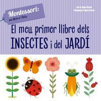 El meu primer llibre dels insectes i del jardí Fundesplai Conte infantil El meu primer llibre dels insectes i del jardí