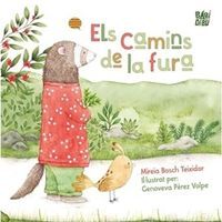 Els camins de la fura Fundepslai Conte infantil Els camins de la fura