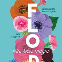Flors i la seva màgia Fundesplai Conte per a infants Flors i la seva màgia