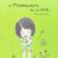 La primavera de la Kira Fundesplai Conte infantil La primavera de la Kira