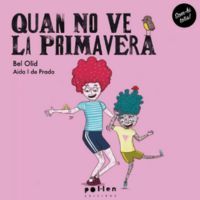 Quan no ve la primavera Fundesplai Conte infantil El gran llibre d'activitats per a fans de les papallones